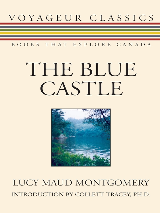 Title details for The Blue Castle by L.M. Montgomery - Available
